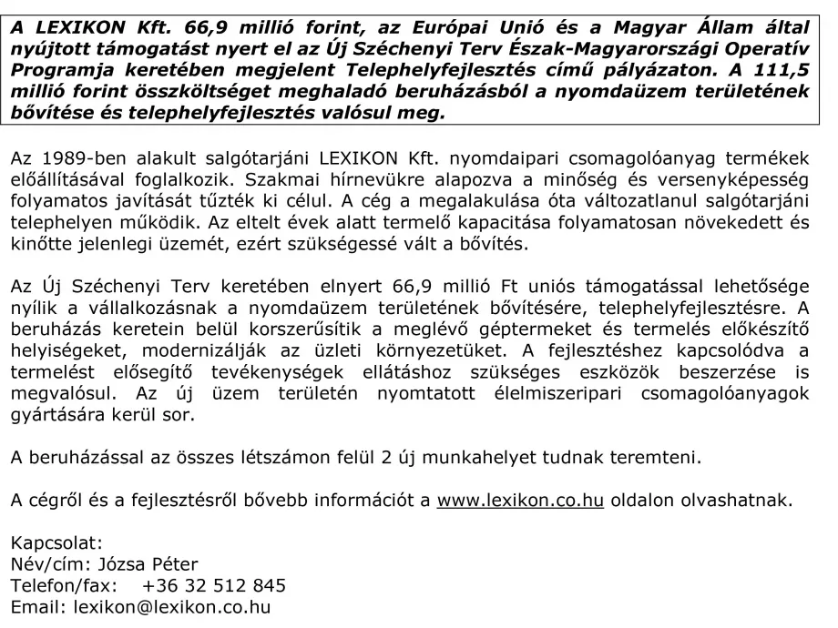 Nyomda telepfejlesztés uniós támogatással