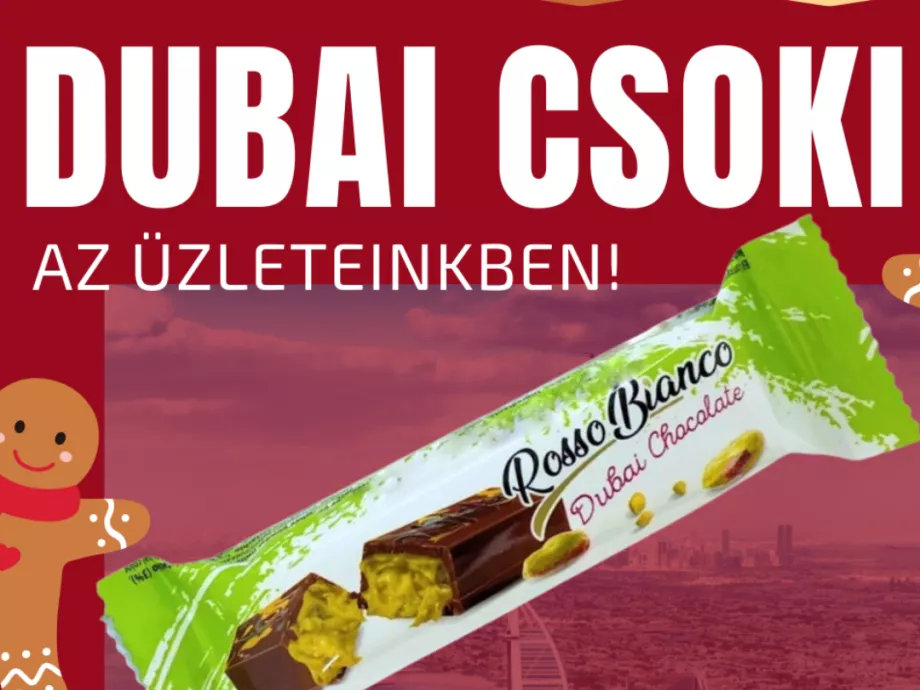 Dubai csokival támad a Príma és a CBA is