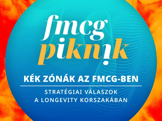 FMCG PIKNIK 2026 – Kék zónák az FMCG-ben